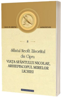 Viata Sfantului Nicolae, Arhiepiscopul Mirelor Lichiei