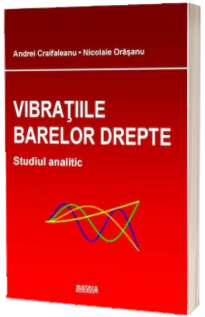 Vibratiile barelor drepte. Studiul analitic