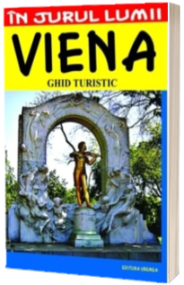 Viena. Ghid turistic