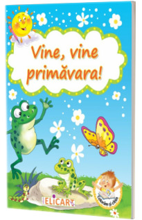 Vine, vine primavara! Carte de colorat