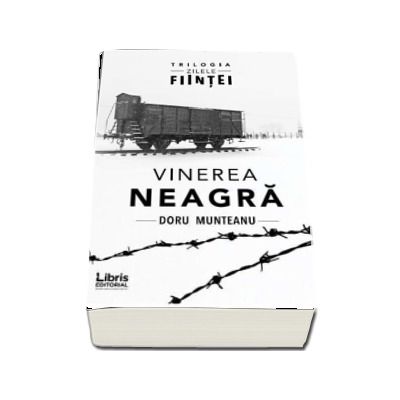 Vinerea Neagra - Trilogia Zilele Fiintei (Doru Munteanu)