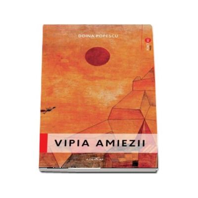 Vipia amiezii - Doina Popescu