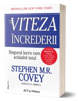 Viteza increderii. Singurul lucru care schimba totul - Editia a II-a