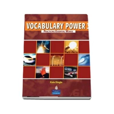 Vocabulary Power 3: Practicing Essential Words