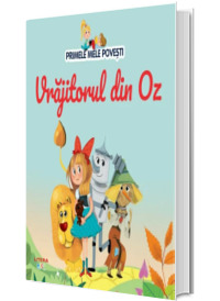 Volumul 51. Primele mele povesti. Vrajitorul din Oz