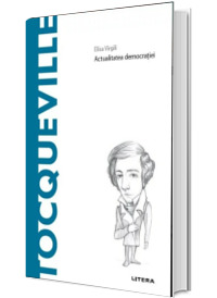 Volumul 67. Descopera Filosofia. Tocqueville