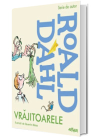 Vrajitoarele - Roald Dahl