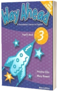 Way Ahead 3 Pupils Book with CD. Manual de limba engleza pentru clasa a V-a