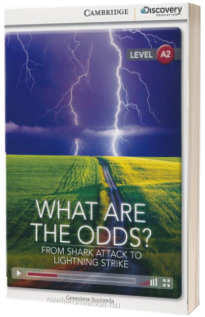 What Are the Odds? From Shark Attack to Lightning Strike Low Intermediate Book with Online Access