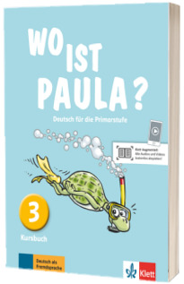 Wo ist Paula? 3. Deutsch fur die Primarstufe Arbeitsbuch mit CD-ROM (MP3 Audios)