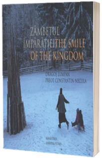 Zambetul imparatiei / The smile of the kingdom