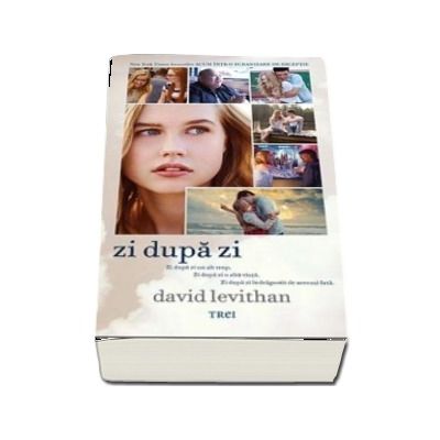 Zi dupa zi - David Levithan (Acum intr-o ecranizare de exceptie)