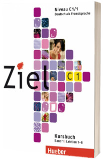 Ziel C1. Band 1. Lektion 1-6. Paket Kursbuch und Arbeitsbuch mit Lerner-CD-ROM