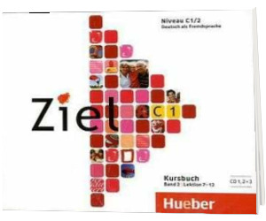 Ziel C1. Band 2. Lektion 7-12. 3 Audio-CDs zum Kursbuch