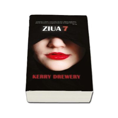 Ziua 7 - Kelly Drewery